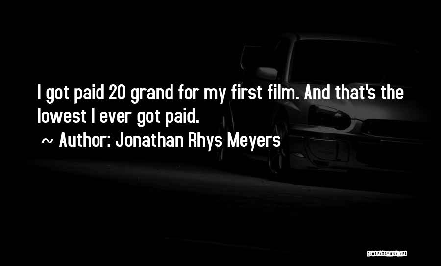 Jonathan Rhys Meyers Quotes 2199506