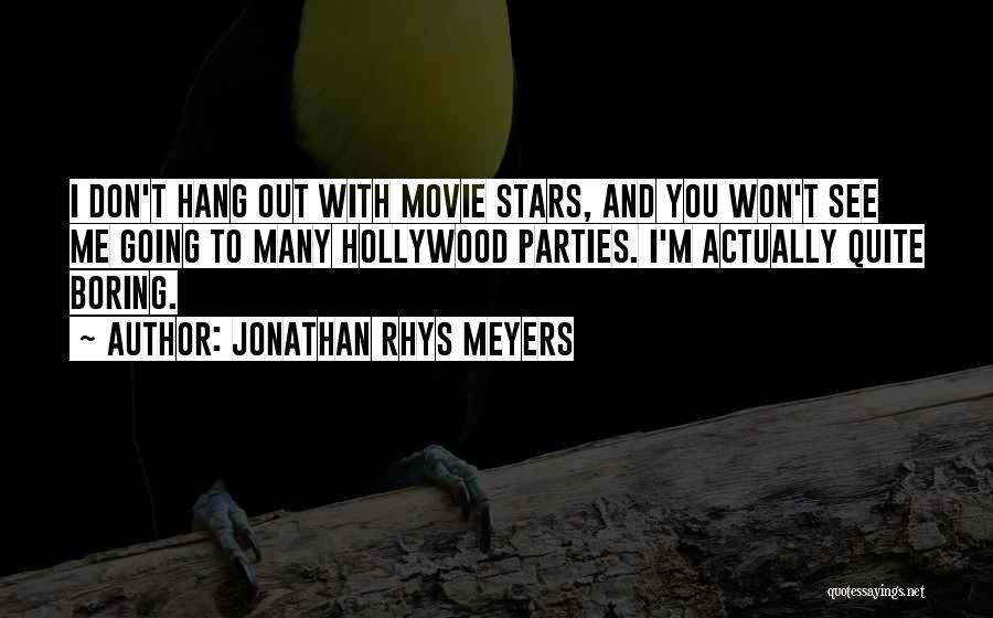 Jonathan Rhys Meyers Quotes 495746