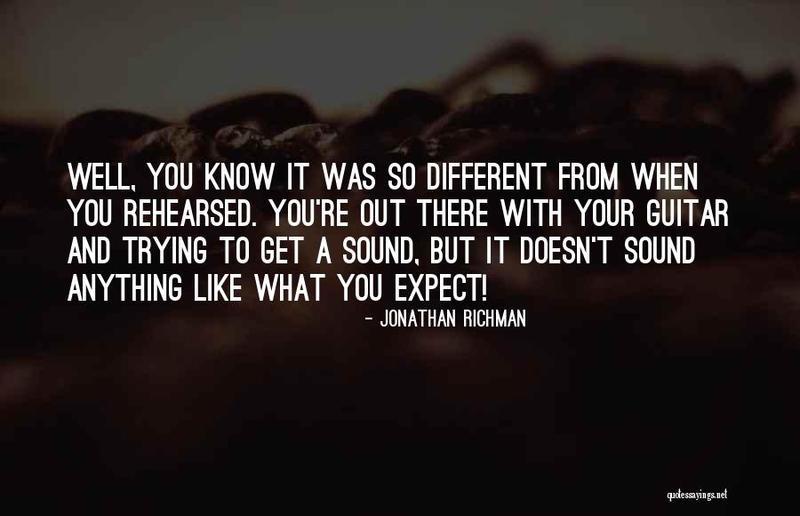 Jonathan Richman Quotes 1156674