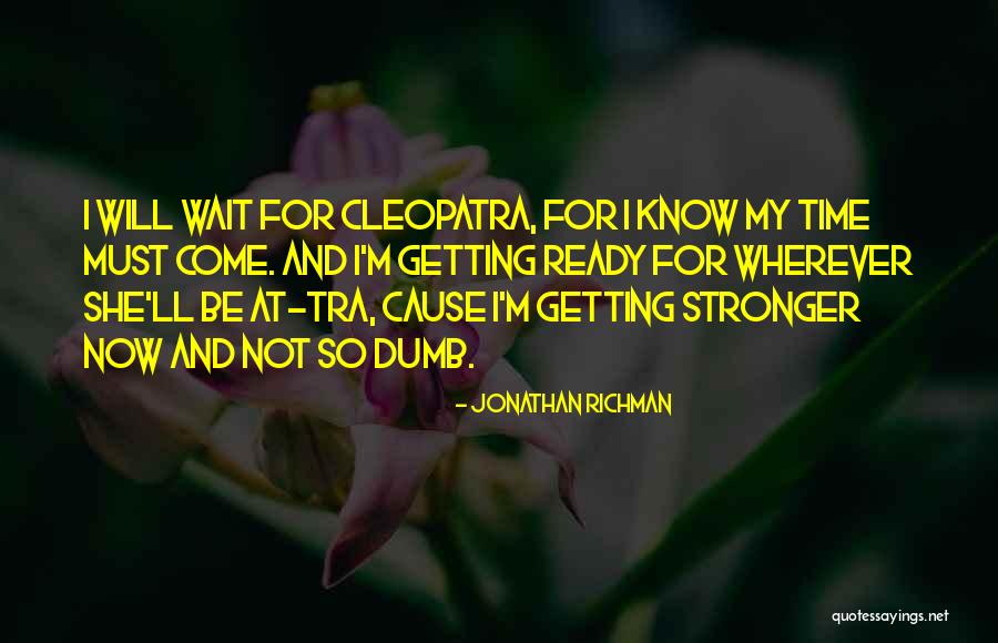 Jonathan Richman Quotes 535781