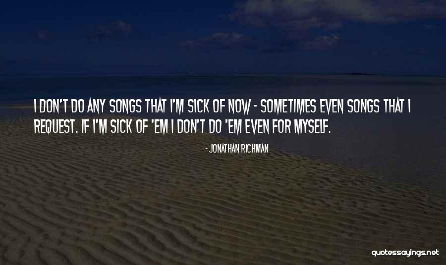 Jonathan Richman Quotes 987782 Jonathan Richman Quotes 987782
