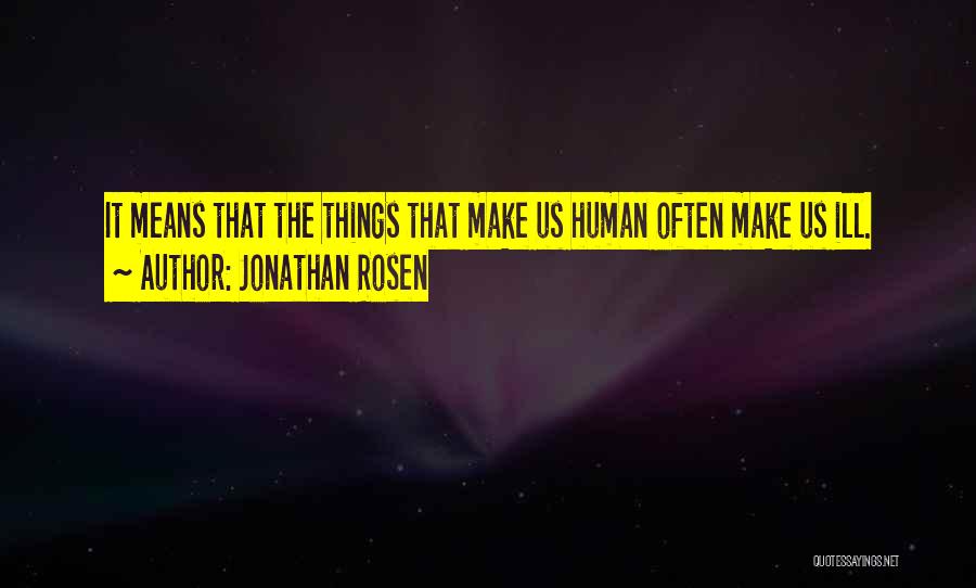 Jonathan Rosen Quotes 2154870