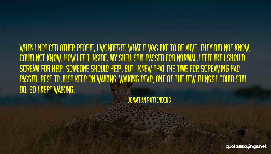 Jonathan Rottenberg Quotes 86495