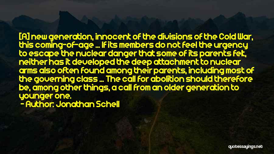 Jonathan Schell Quotes 2037692