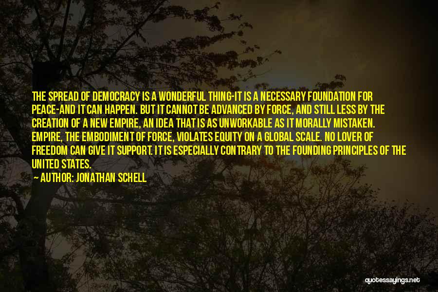 Jonathan Schell Quotes 925308