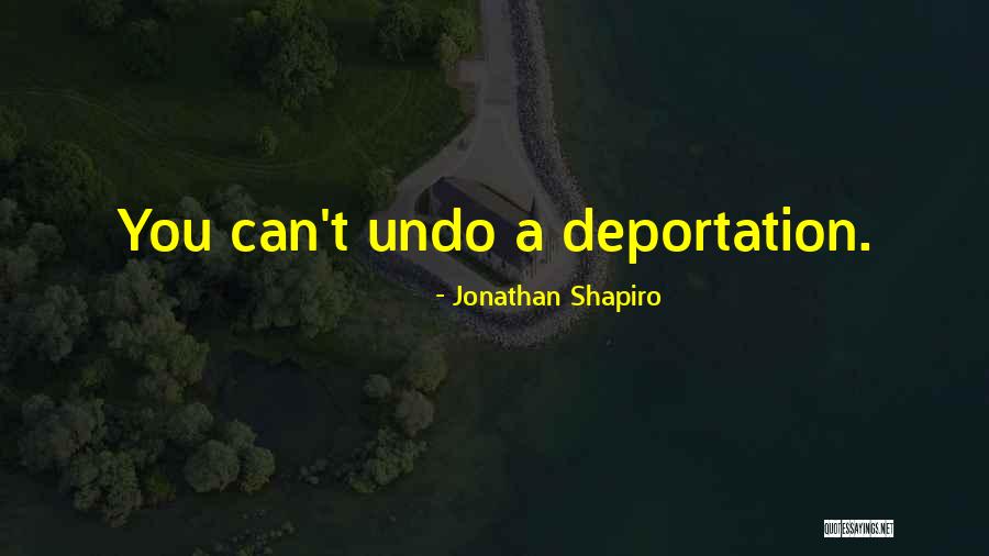 Jonathan Shapiro Quotes 1975195