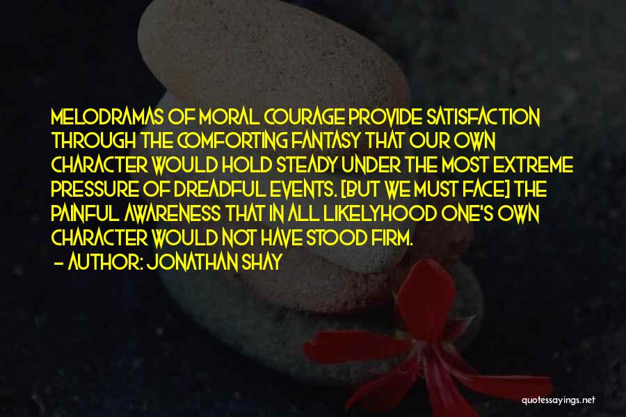 Jonathan Shay Quotes 2007283