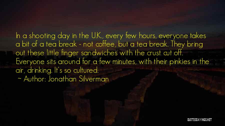 Jonathan Silverman Quotes 1165010