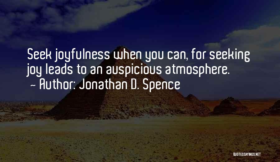 Jonathan Spence Quotes By Jonathan D. Spence