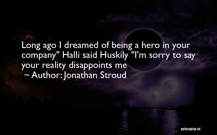 Jonathan Stroud Quotes 113287
