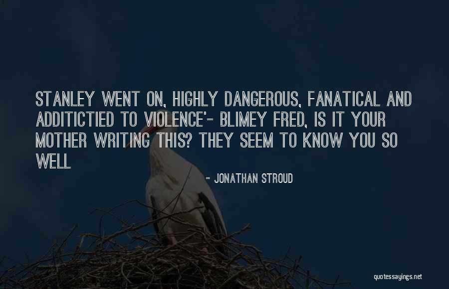 Jonathan Stroud Quotes 1246397