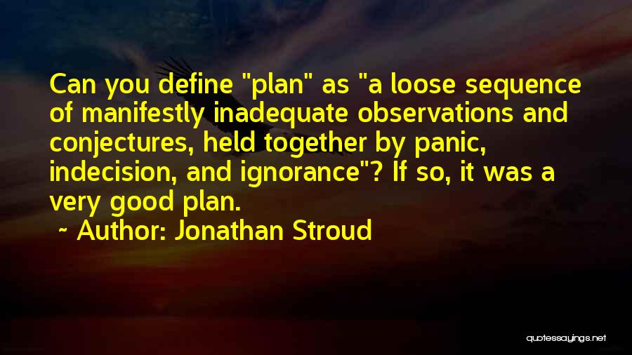 Jonathan Stroud Quotes 1426282