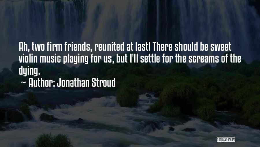 Jonathan Stroud Quotes 1636591