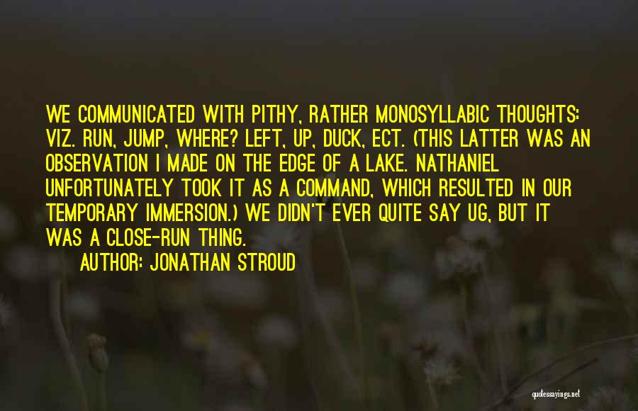 Jonathan Stroud Quotes 2072294