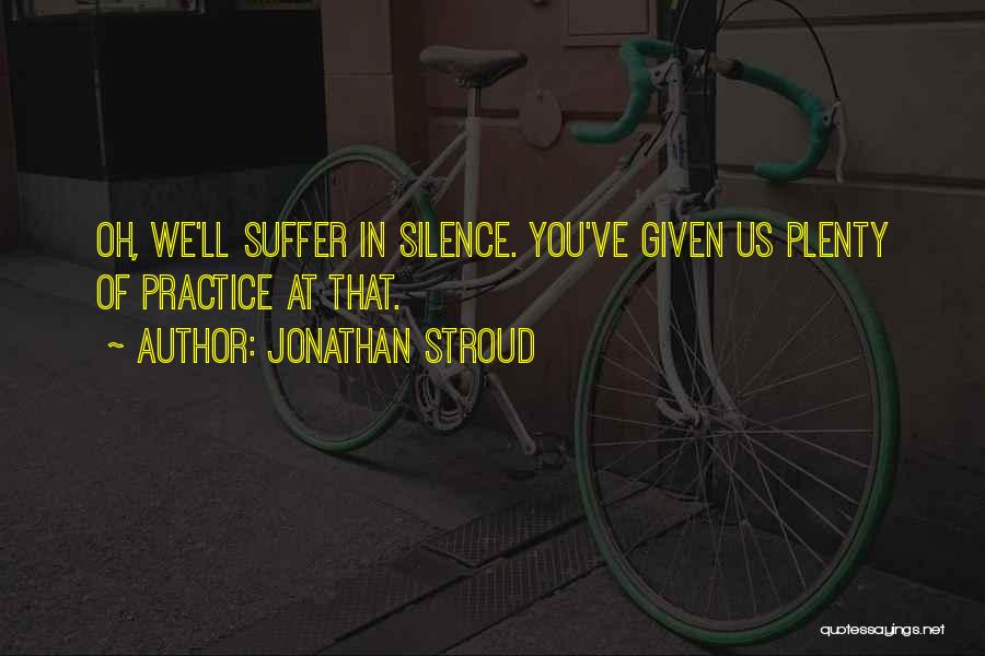 Jonathan Stroud Quotes 2131540