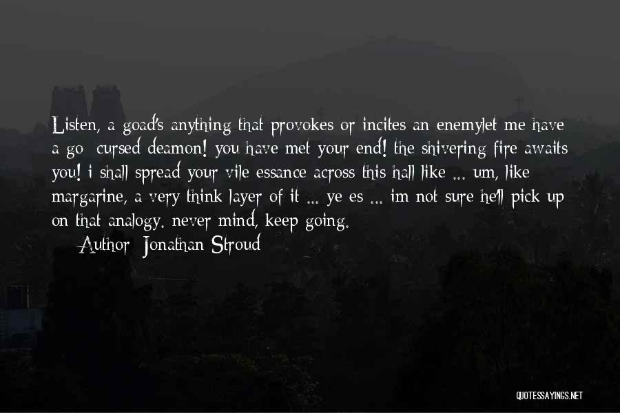 Jonathan Stroud Quotes 396115