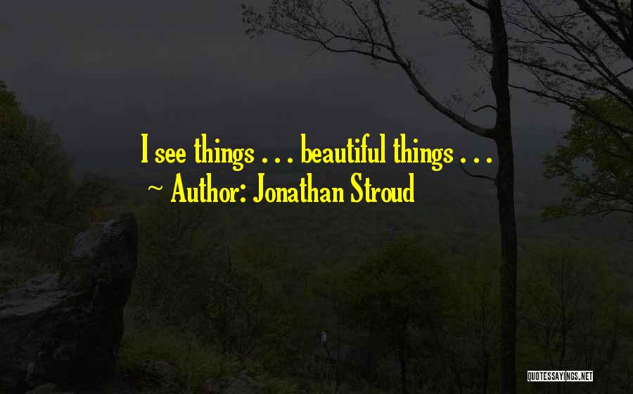 Jonathan Stroud Quotes 396630