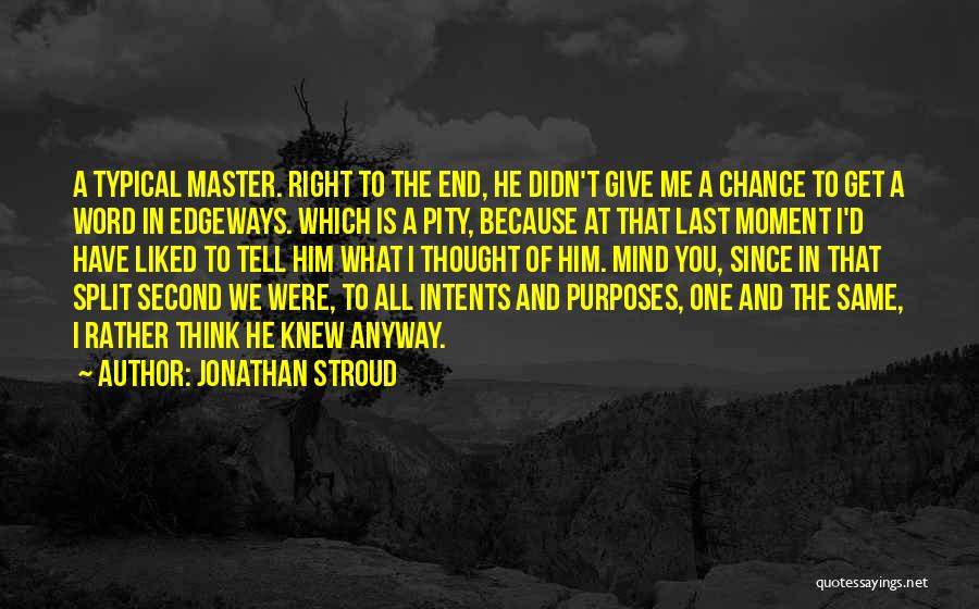 Jonathan Stroud Quotes 473834