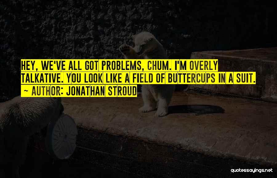 Jonathan Stroud Quotes 662456