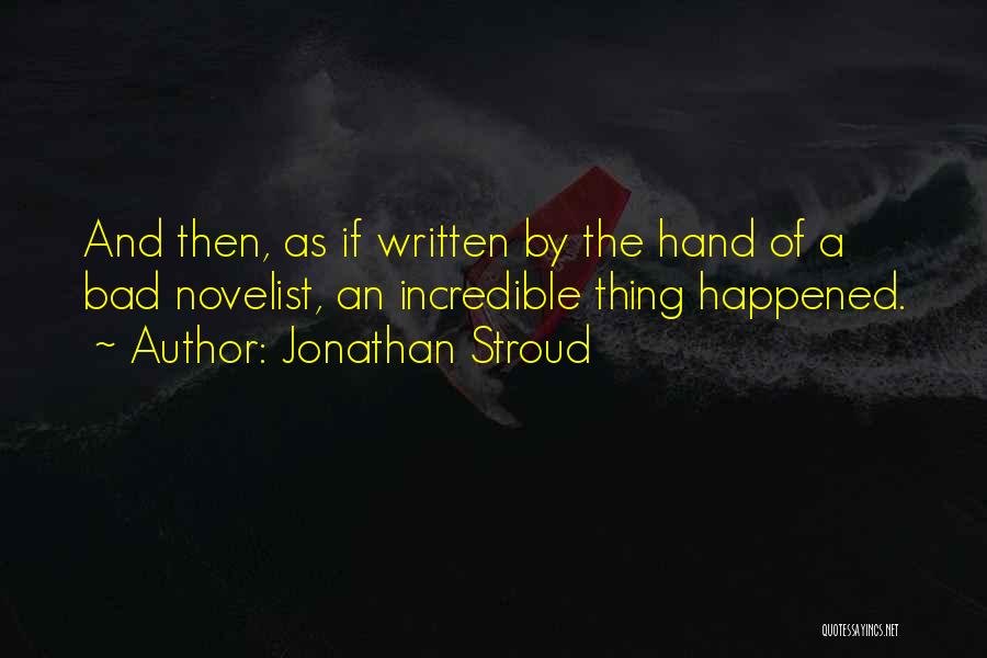 Jonathan Stroud Quotes 955408