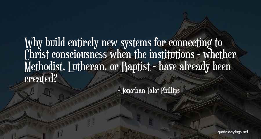 Jonathan Talat Phillips Quotes 2082114