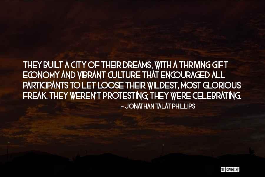 Jonathan Talat Phillips Quotes 287814