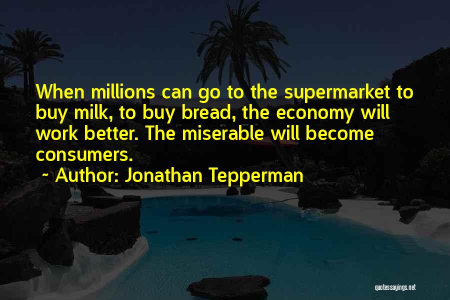 Jonathan Tepperman Quotes 1527423