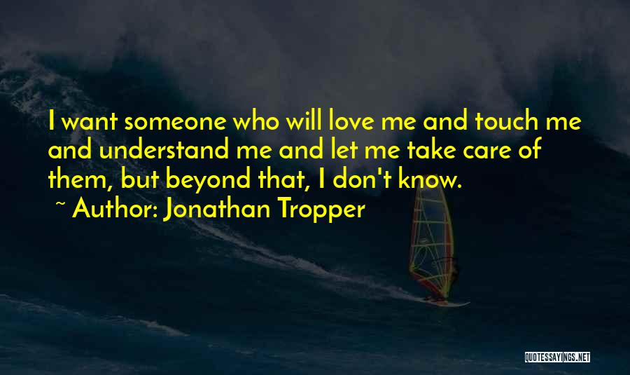 Jonathan Tropper Quotes 1056555