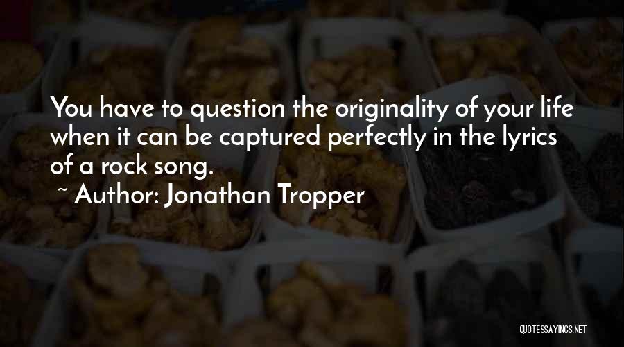 Jonathan Tropper Quotes 1123608