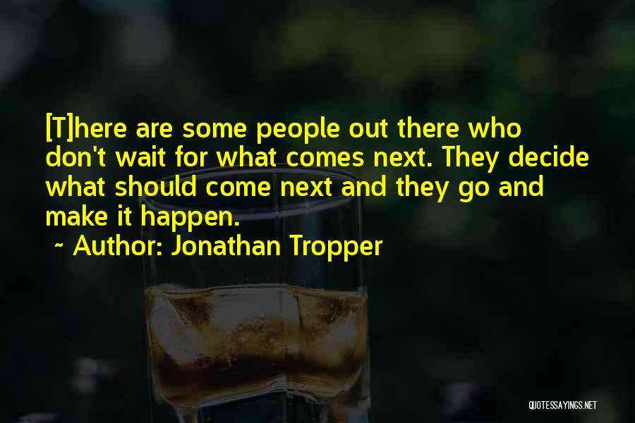 Jonathan Tropper Quotes 1187229