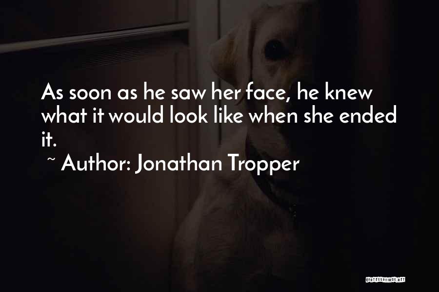 Jonathan Tropper Quotes 1334984