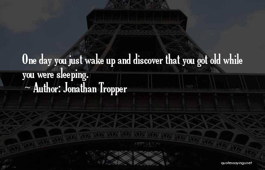 Jonathan Tropper Quotes 1460978