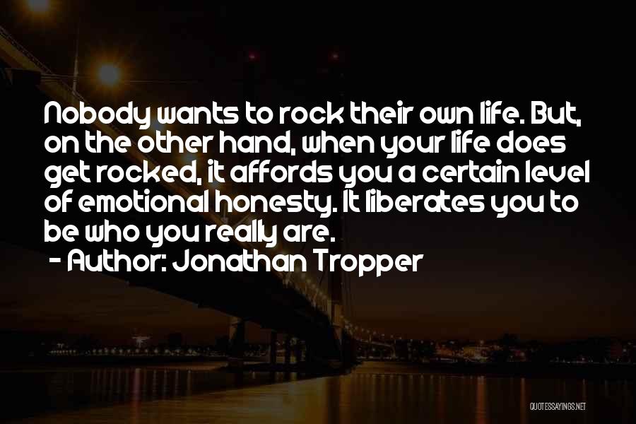 Jonathan Tropper Quotes 1589360