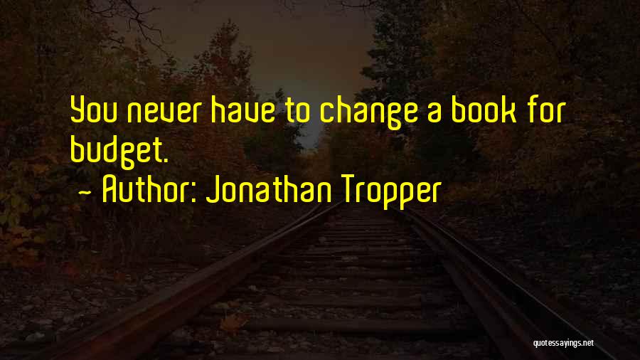 Jonathan Tropper Quotes 1660445