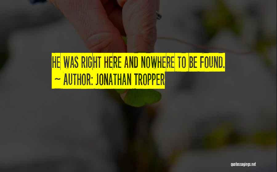 Jonathan Tropper Quotes 1662759