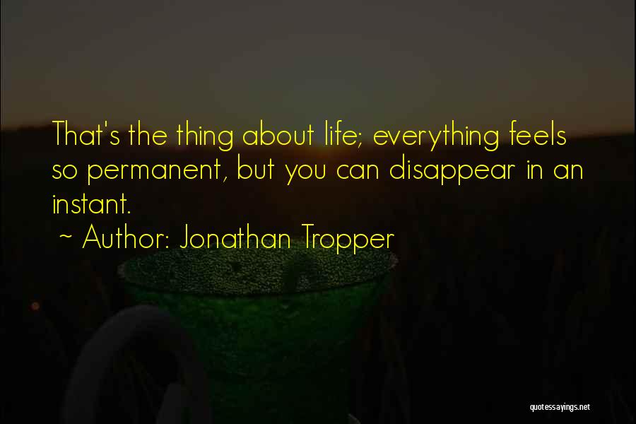 Jonathan Tropper Quotes 1720627