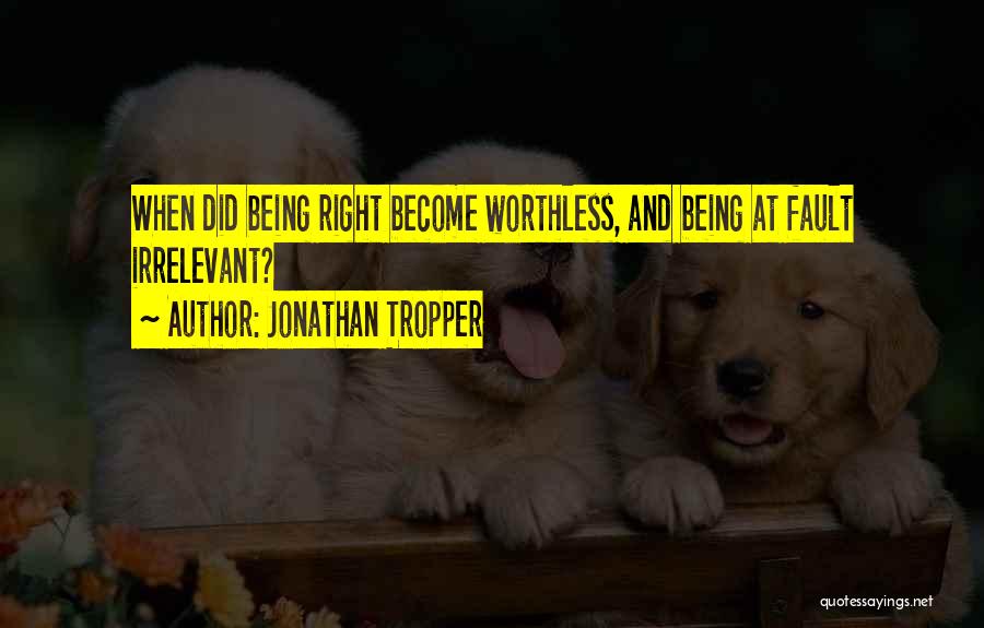 Jonathan Tropper Quotes 1720769