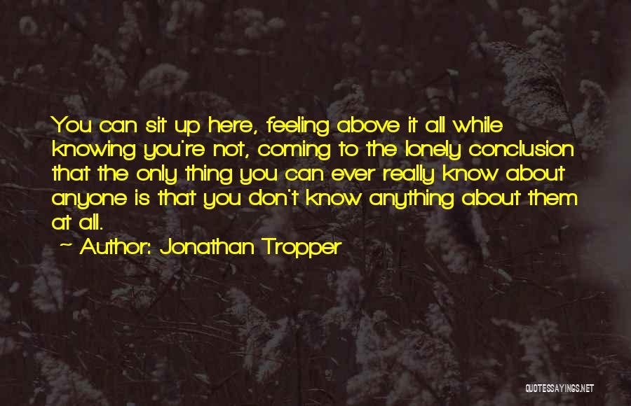 Jonathan Tropper Quotes 1999529