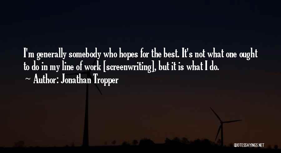 Jonathan Tropper Quotes 274764