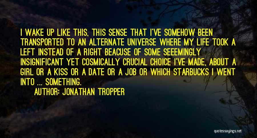 Jonathan Tropper Quotes 555103