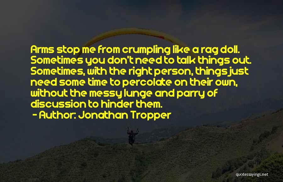 Jonathan Tropper Quotes 87005