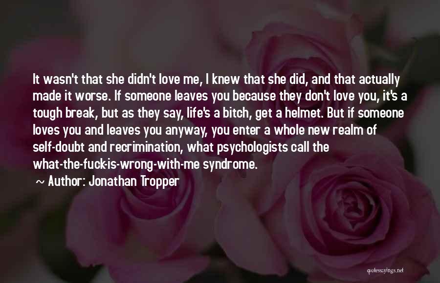 Jonathan Tropper Quotes 980140