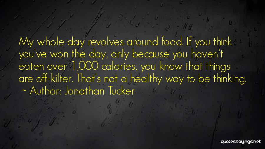 Jonathan Tucker Quotes 2214853