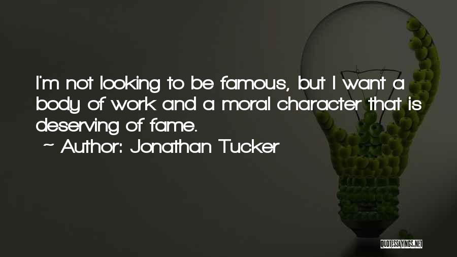 Jonathan Tucker Quotes 2219090