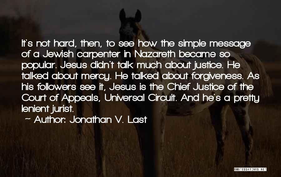 Jonathan V. Last Quotes 1638312