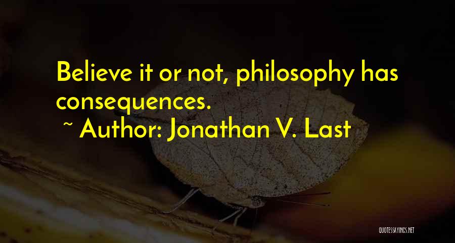 Jonathan V. Last Quotes 1674783