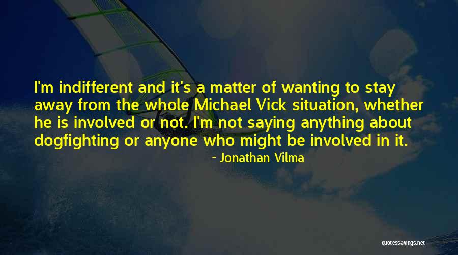 Jonathan Vilma Quotes 544990