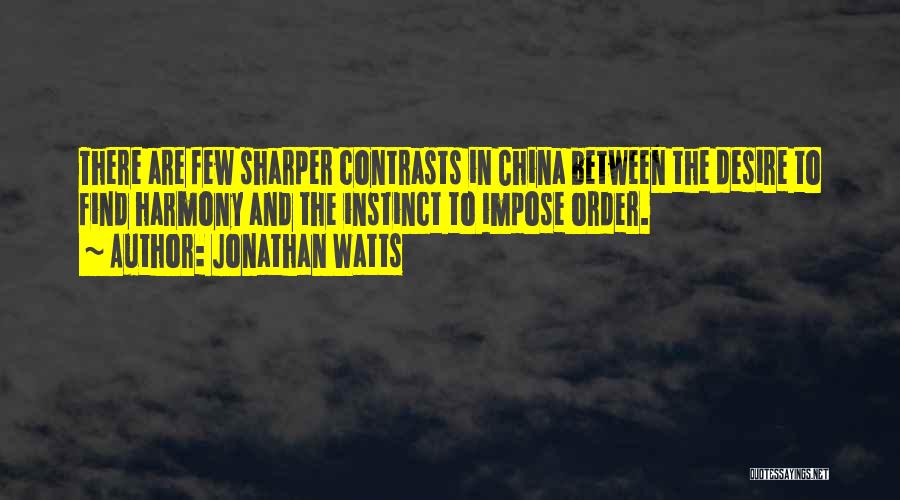 Jonathan Watts Quotes 1221364