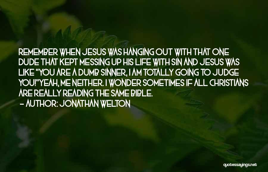Jonathan Welton Quotes 1353686
