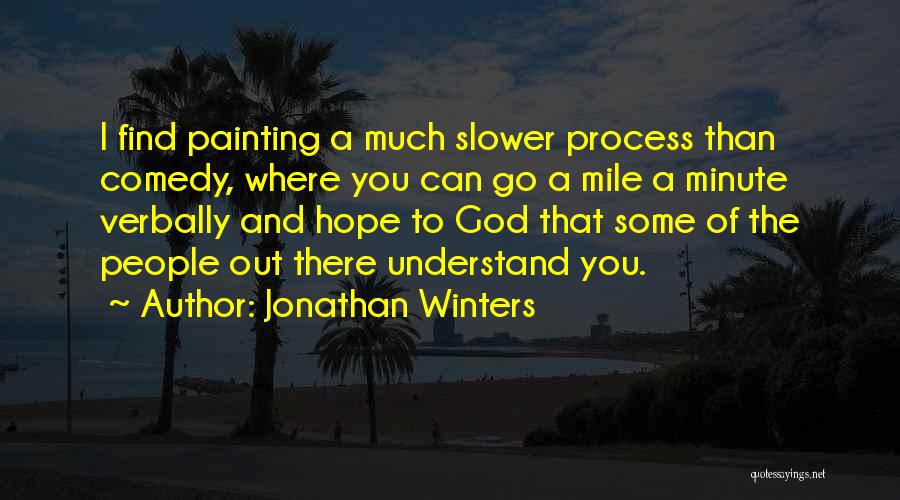 Jonathan Winters Quotes 1930482